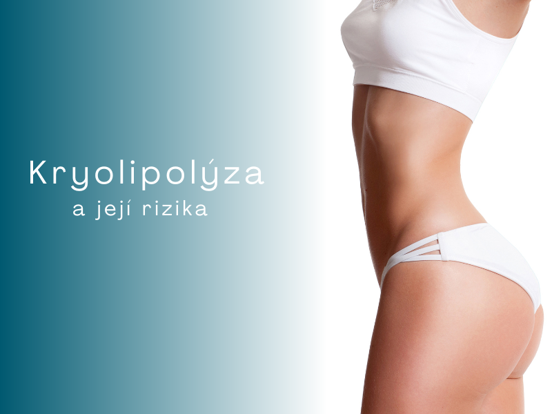 Kryolipolýza a její rizika